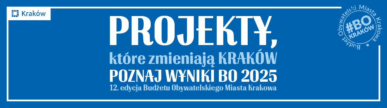Projekty, które zmieniają Kraków – poznaj wyniki Budżetu Obywatelskiego 2025