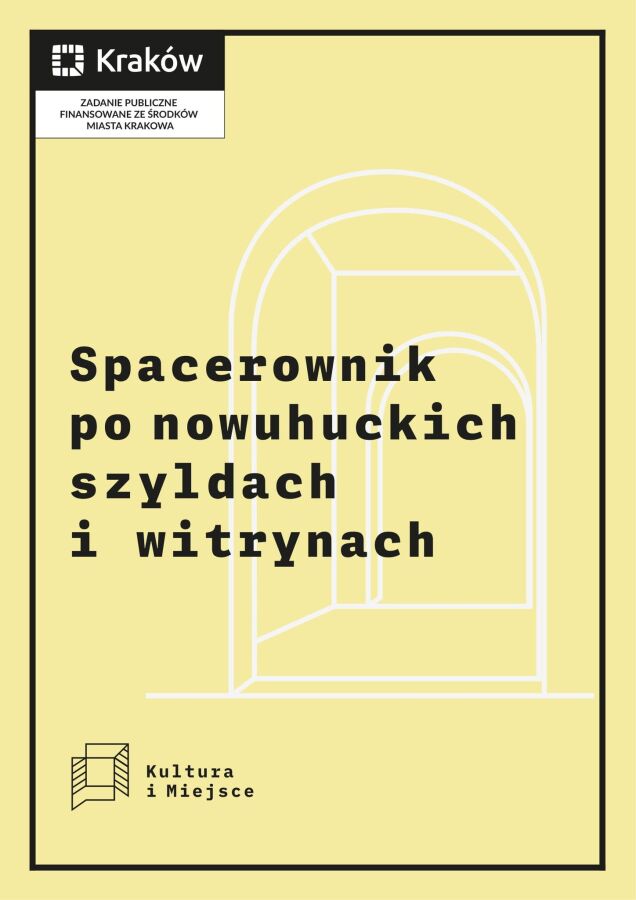 spacerownik po nowohuckich szyldach i witrynach