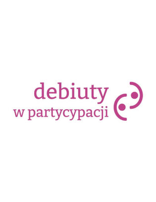 Partycypacja obywatelska dla początkujących i zaawansowanych - debiuty w partycypacji