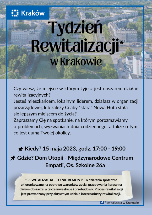 Widok na Plac Centralny w Nowej Hucie z lotu ptaka i napis:
Tydzień rewitalizacji w Krakowie 