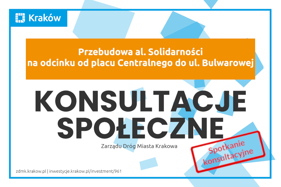 Napis na kolorowym tle: przebudowa al. Solidarności na odcinku od placu Centralnego do ul. Bulwarowej Konsultacje społeczne