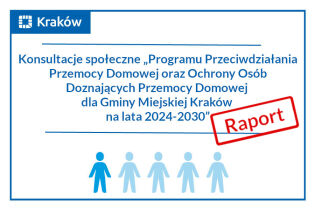 Rysunek pięciu niebieskich ludzików i napis Konsultacje „Programu Przeciwdziałania Przemocy Domowej oraz Ochrony Osób Doznających Przemocy Domowej dla Gminy Miejskiej Kraków na lata 2024-2030" i piecz