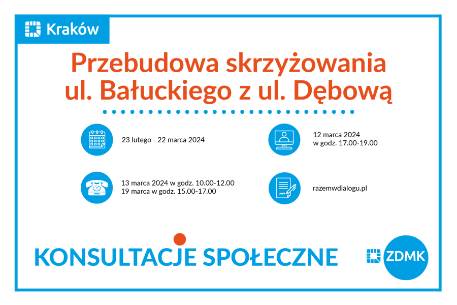 Napis na białym tle: Przebudowa skrzyżowania ul. Bałuckiego z ul. Dębową i niebieskie piktogramy kalendarza, ekranu komputera, telefonu i formularza konsultacyjnego