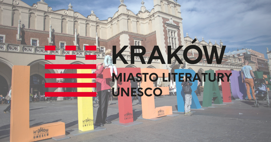 Kraków Miasto Literatury UNESCO