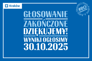 Grafika na niebieskim tle informuje o zakończeniu głosowania w Budżecie Obywatelskim