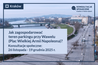Niebawem rozpoczną się konsultacje: Jak zagospodarować teren parkingu przy Wawelu (plac Wielkiej Armii Napoleona)?