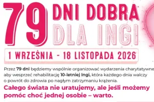 Plakat promujący wydarzenie charytatywne "79 dni dobra dla Ingi" z informacjami o dacie i celu akcji.